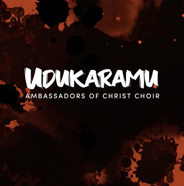 Ambassadors Of Christ Choir – Udukaramu