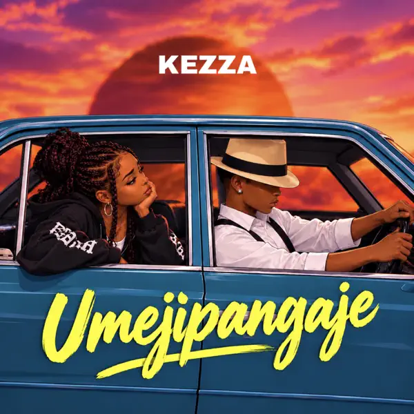 Kezza – Umejipangaje