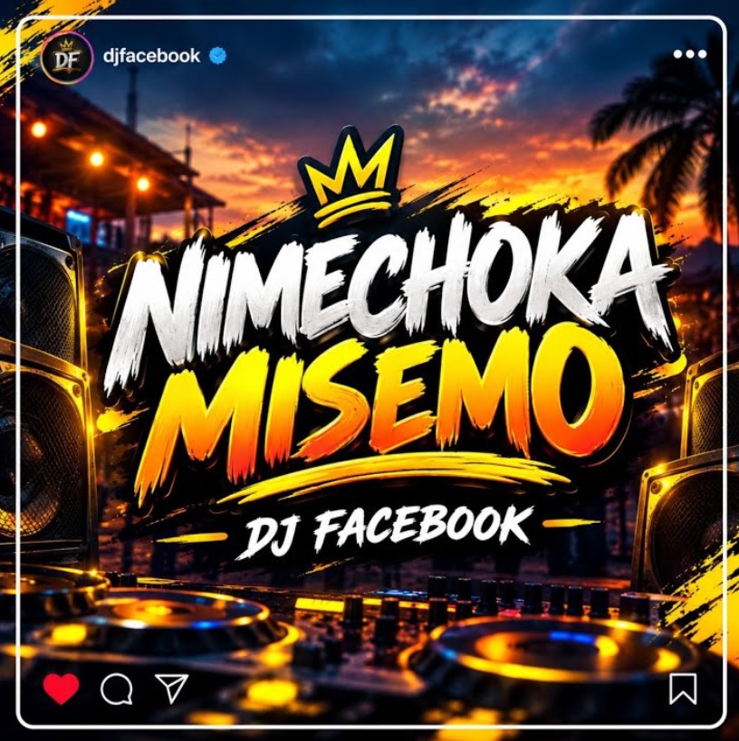 Dj Facebook – Nimechoka Misemo