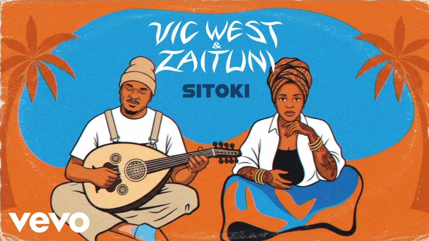 Vic West & Zaituni – Sitoki