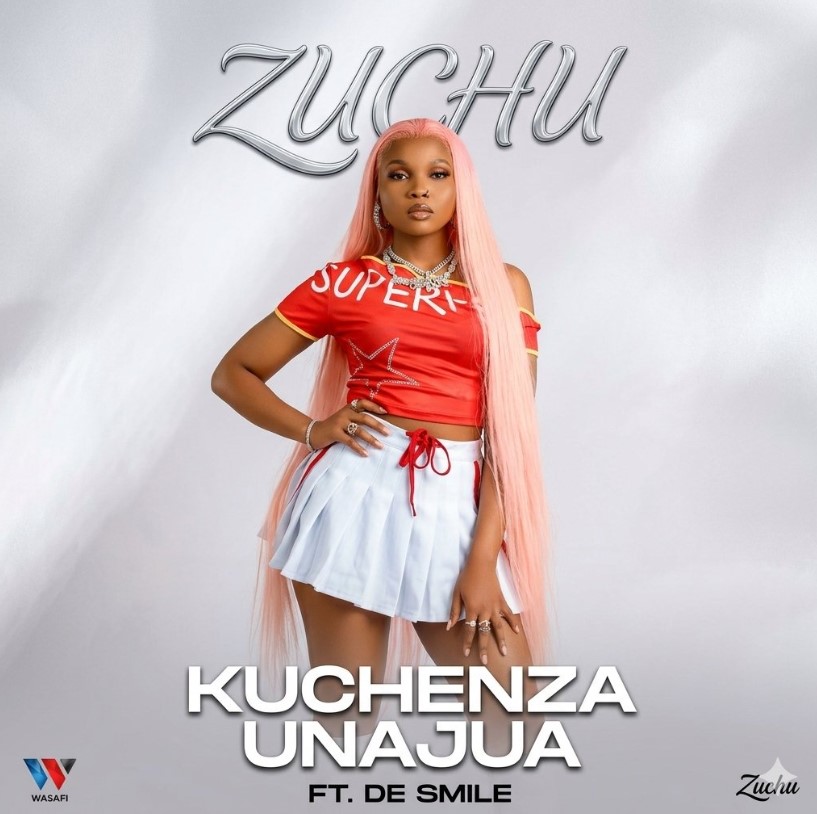 Zuchu Ft De Smile – Kucheza Unajua