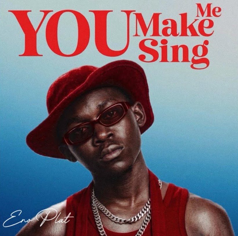 Enoplat – You Make Me Sing