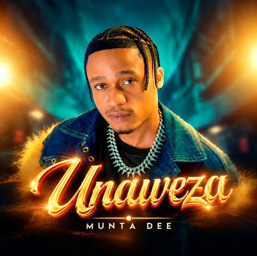 Munta Dee – Unaweza