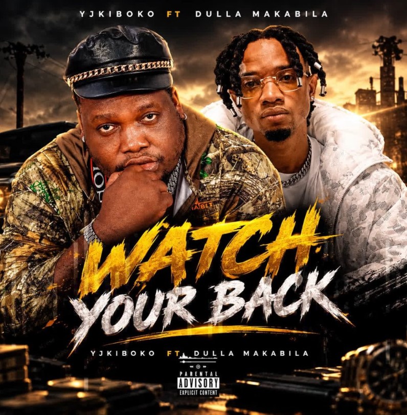 Yj Kiboko Ft Dulla Makabila – Watch Your Back